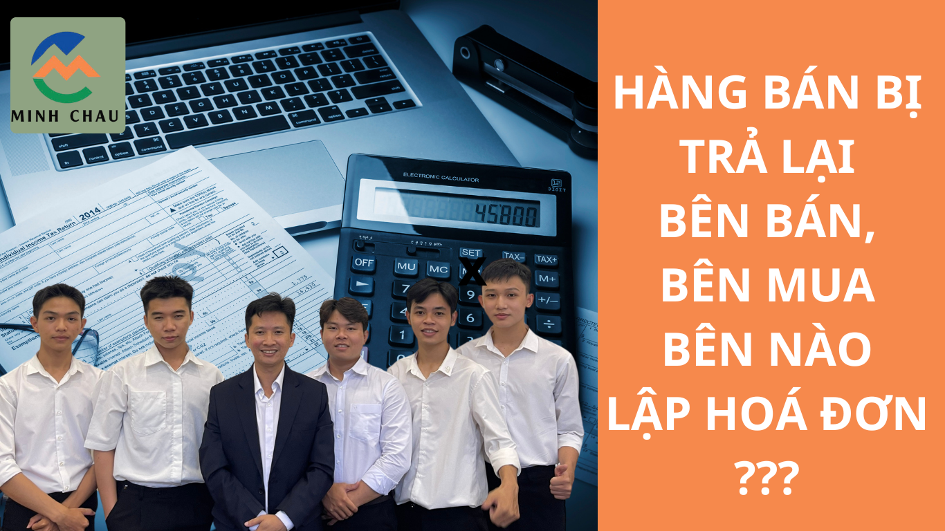 HANG BAN BI TRA LAI BEN NAO LAP HOA DON