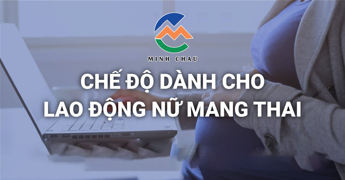 Chế Độ TÁM “Được” Và BA “Không” Dành Cho Lao Động Nữ Mang Thai